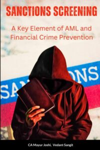Sanctions Screening: A key element of AML and Financial Crime Prevention