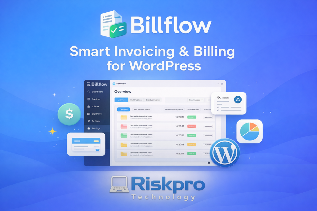 Power Your Business Billing Directly Inside WordPress with Billflow by Riskpro Billflow